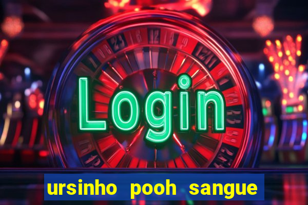 ursinho pooh sangue e mel 2 assistir online dublado